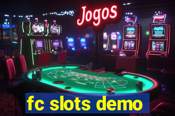 fc slots demo